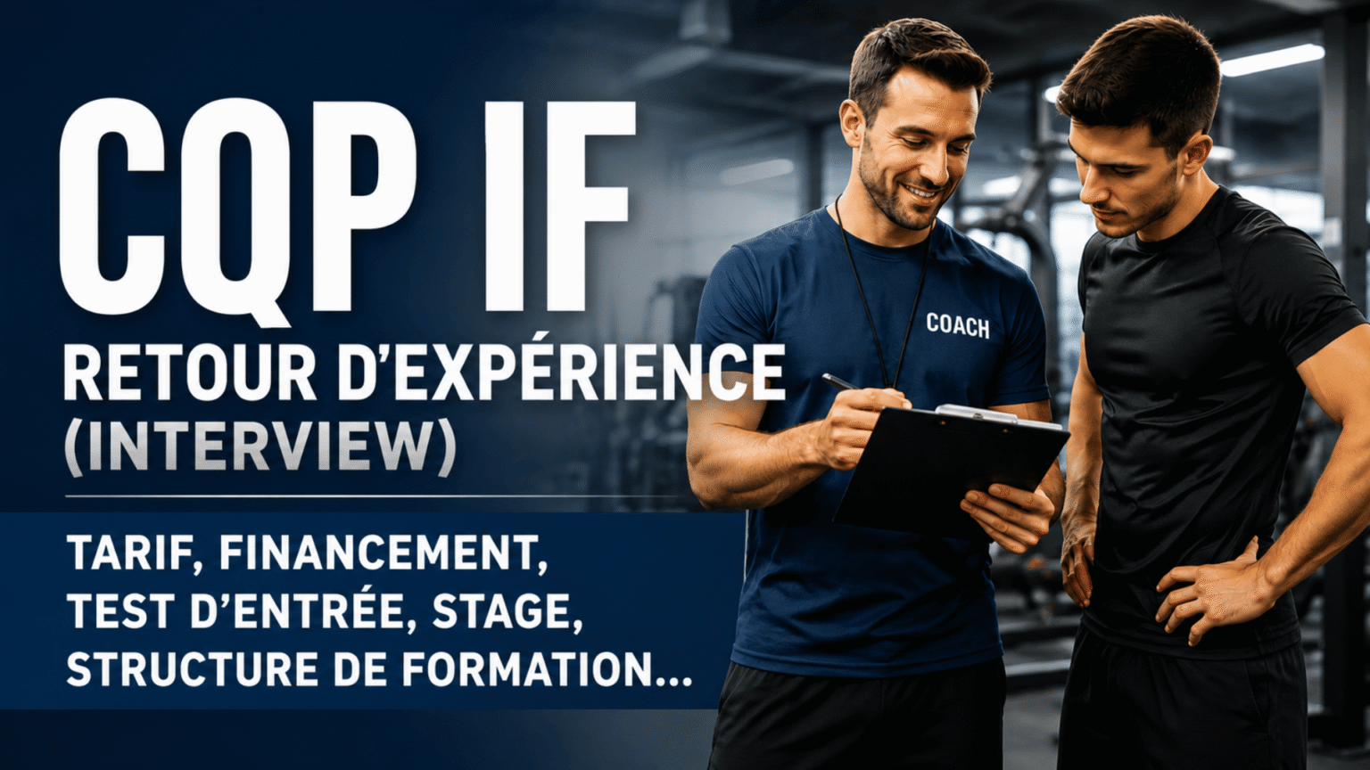 CQP IF – Déroulement de la formation de coach sportif